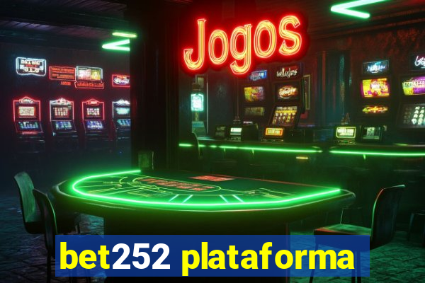 bet252 plataforma